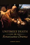 Untimely Deaths in Renaissance Drama cover