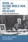 Spain, the Second World War, and the Holocaust cover