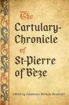 The Cartulary-Chronicle of St-Pierre of Bèze cover