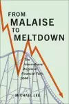 From Malaise to Meltdown cover