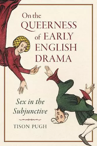 On the Queerness of Early English Drama cover