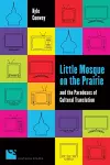 Little Mosque on the Prairie and the Paradoxes of Cultural Translation cover
