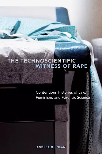 The Technoscientific Witness of Rape cover