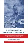 A Reconciliation without Recollection? cover