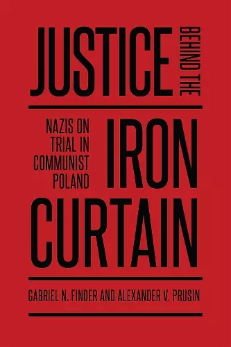 Justice behind the Iron Curtain cover