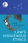 Law's Indigenous Ethics cover