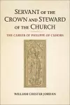 Servant of the Crown and Steward of the Church cover