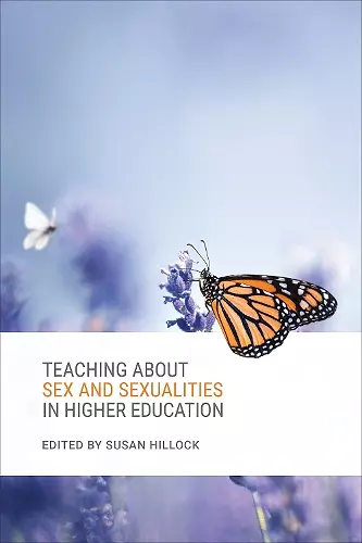 Teaching About Sex and Sexualities in Higher Education cover