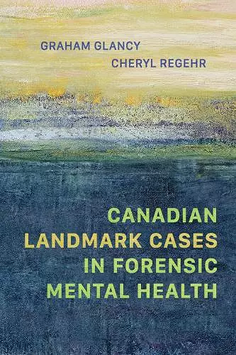 Canadian Landmark Cases in Forensic Mental Health cover