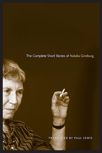 The Complete Short Stories of Natalia Ginzburg cover