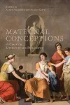 Maternal Conceptions in Classical Literature and Philosophy cover
