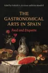 The Gastronomical Arts in Spain cover