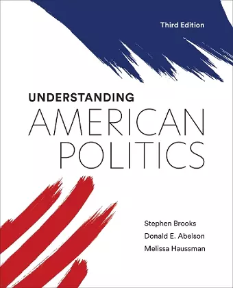 Understanding American Politics, Third Edition cover