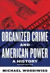 Organized Crime and American Power cover