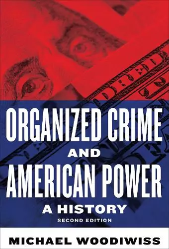 Organized Crime and American Power cover