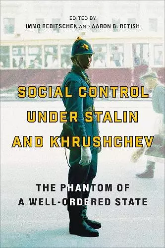 Social Control under Stalin and Khrushchev cover