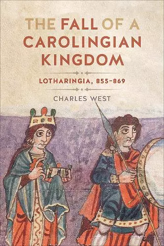 The Fall of a Carolingian Kingdom cover