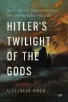 Hitler's Twilight of the Gods cover