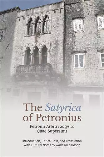 The ‘Satyrica' of Petronius cover