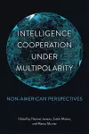 Intelligence Cooperation under Multipolarity cover