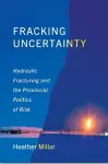 Fracking Uncertainty cover