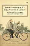 Fat and the Body in the Long Nineteenth Century cover