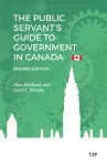 The Public Servant's Guide to Government in Canada, Second Edition cover