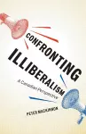 Confronting Illiberalism cover