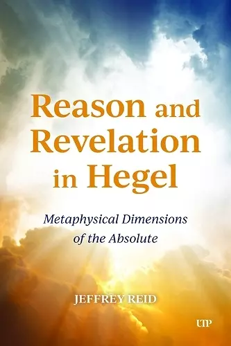 Reason and Revelation in Hegel cover