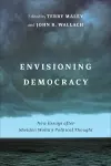 Envisioning Democracy cover