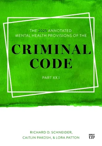 The 2025 Annotated Mental Health Provisions of the Criminal Code, Part XX.1 cover
