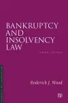 Bankruptcy and Insolvency Law, Third Edition cover