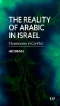 The Reality of Arabic in Israel cover