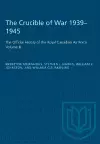 The Crucible of War, 1939-1945 cover