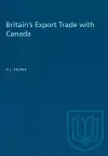 Britain's Export Trade with Canada cover