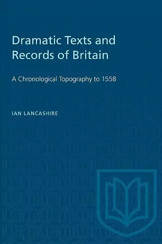 Dramatic Texts and Records of Britain cover