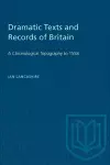 Dramatic Texts and Records of Britain cover