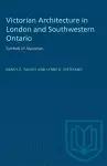 Victorian Architecture in London and Southwestern Ontario cover