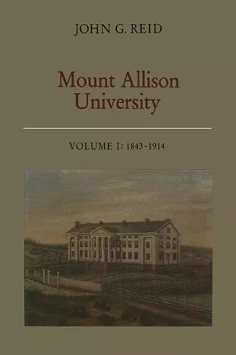 Mount Allison University, Volume I cover