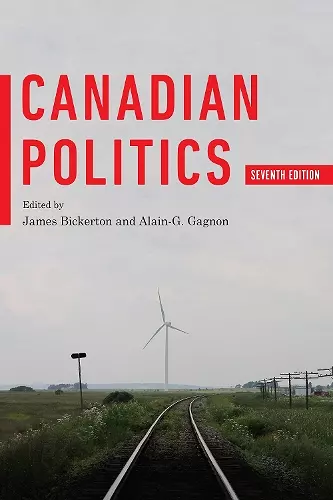 Canadian Politics, Seventh Edition cover