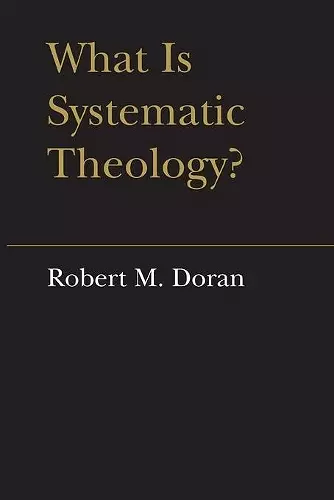 What is Systematic Theology? cover