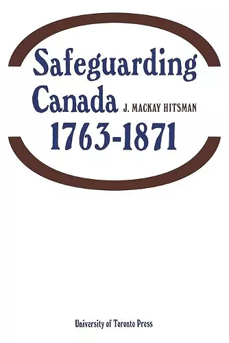 Safeguarding Canada 1763-1871 cover