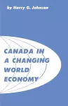 Canada in a Changing World Economy cover