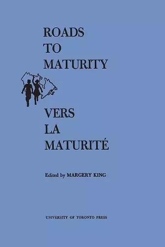 Roads to Maturity/Vers La Maturit� cover