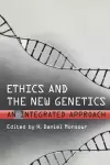 Ethics and the New Genetics cover