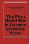 The First World War in German Narrative Prose cover