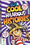 101 Cool Hilarious Histories cover