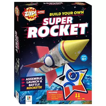 Zap! Extra: Build Your Own Super Rockets cover