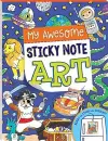 My Awesome Sticky Note Art cover