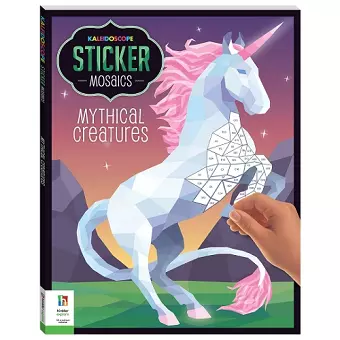 Kaleidoscope Sticker Mosaics: Mythical Creatures cover